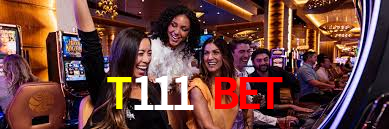T111 Bet